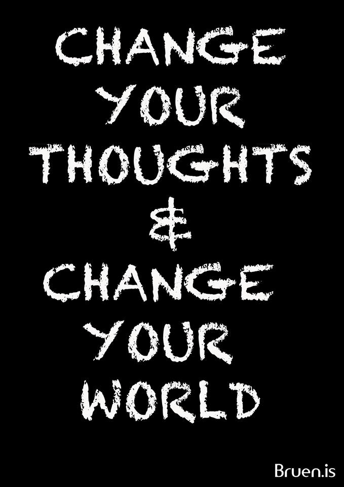 Change Your Thoughts